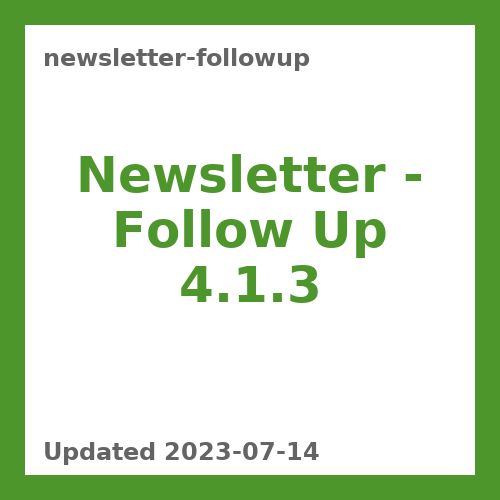 Newsletter – Follow Up 4.1.3