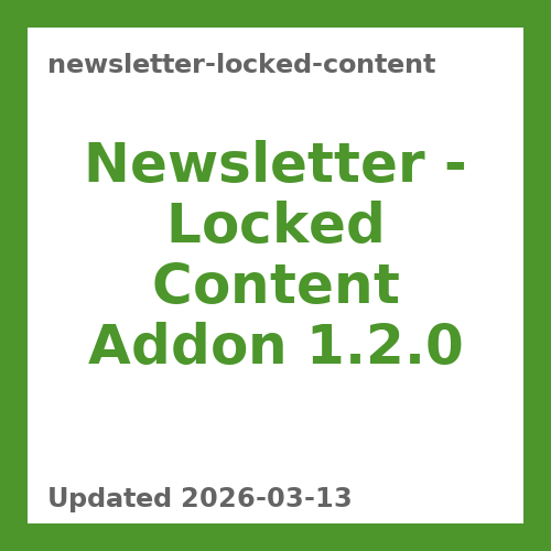 Newsletter - Locked Content Addon 1.2.0