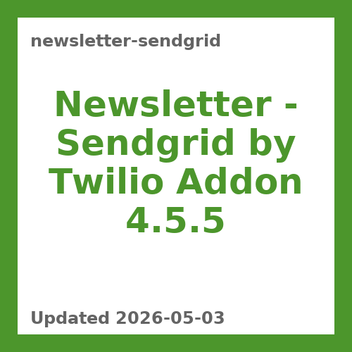 Newsletter - Sendgrid by Twilio Addon 4.5.5