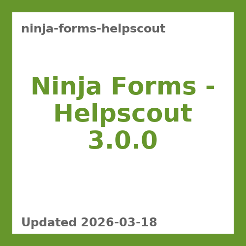 Ninja Forms – Helpscout 3.0.0