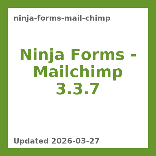 Ninja Forms - Mailchimp 3.3.7