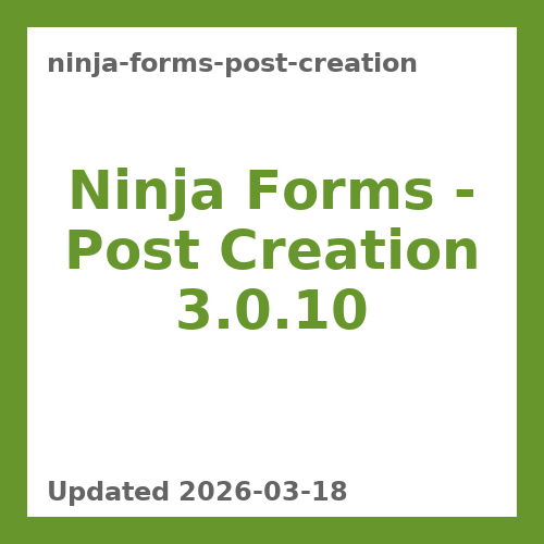 Ninja Forms – Post Creation 3.0.10