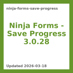 Ninja Forms – Save Progress 3.0.28