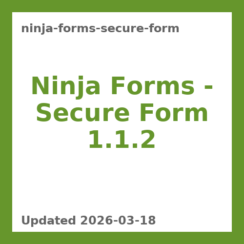 Ninja Forms – Secure Form 1.1.2