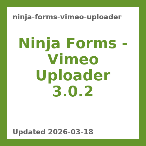 Ninja Forms – Vimeo Uploader 3.0.2