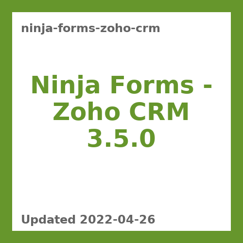 Ninja Forms – Zoho CRM 3.5.0