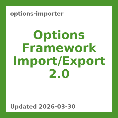 Options Framework Import/Export 2.0
