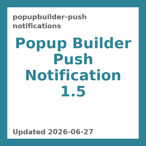 Popup Builder Push Notification 1.5