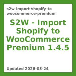 S2W - Import Shopify to WooCommerce Premium 1.4.5