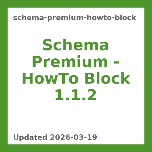 Schema Premium – HowTo Block 1.1.2