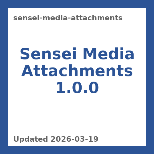 Sensei Media Attachments 1.0.0