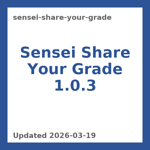 Sensei Share Your Grade 1.0.3