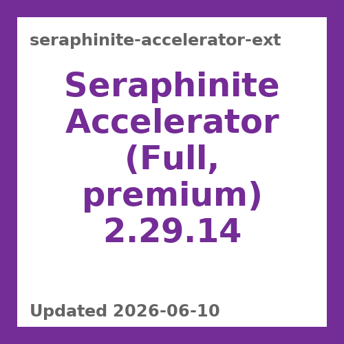 Seraphinite Accelerator (Full, premium) 2.29.14