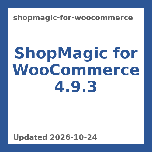 ShopMagic for WooCommerce 4.9.3