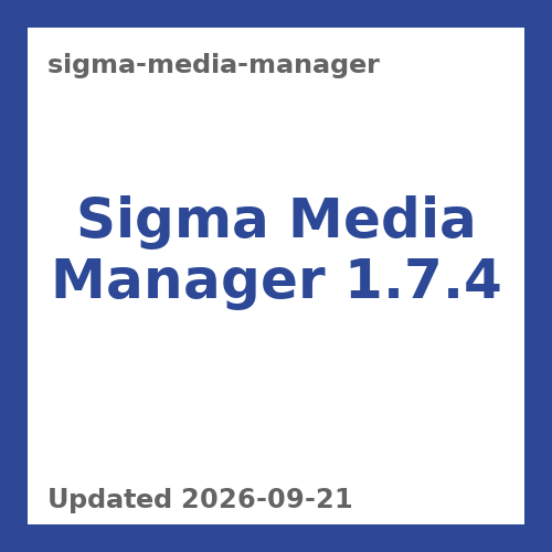 Sigma Media Manager 1.7.4