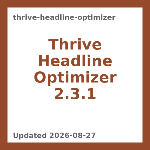 Thrive Headline Optimizer 2.3.1