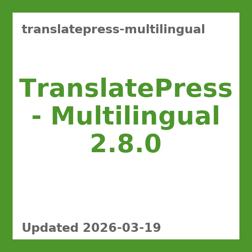TranslatePress – Multilingual 2.8.0