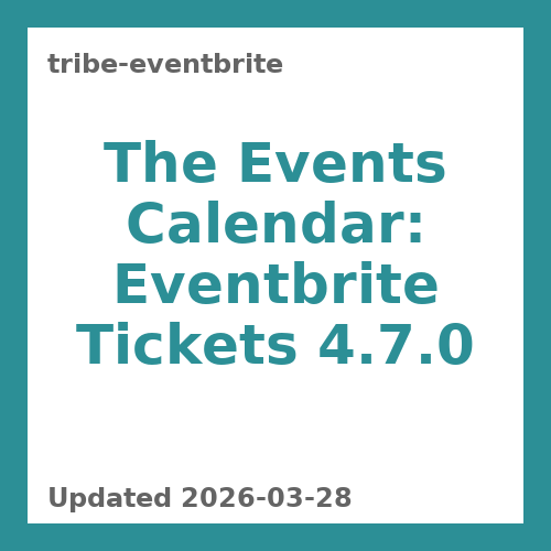 The Events Calendar: Eventbrite Tickets 4.7.0