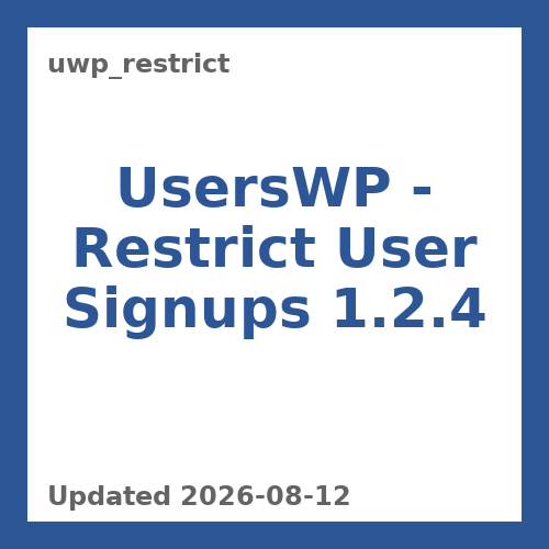 UsersWP - Restrict User Signups 1.2.4