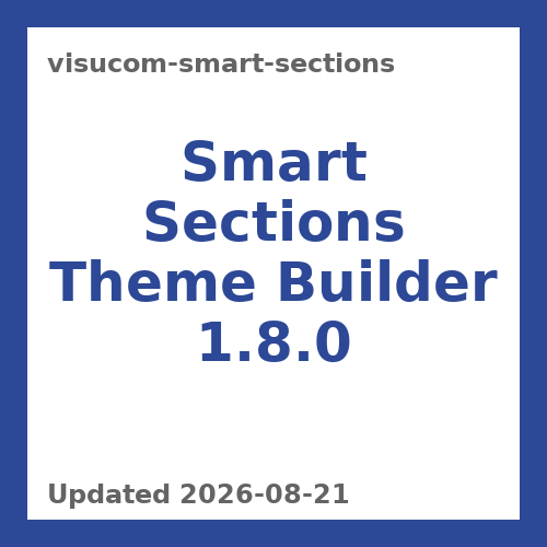 Smart Sections Theme Builder 1.8.0