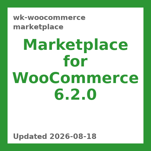 Marketplace for WooCommerce 6.2.0