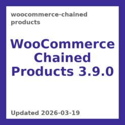 WooCommerce Chained Products 3.9.0