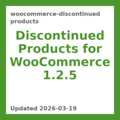 WooCommerce Discontinued Products 1.2.5