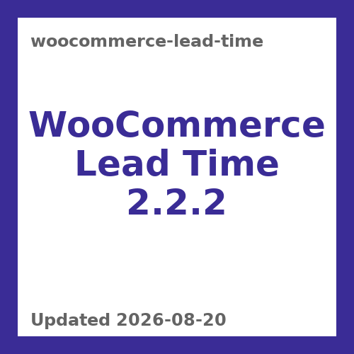 WooCommerce Lead Time 2.2.2