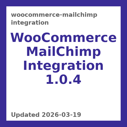 WooCommerce MailChimp Integration 1.0.4