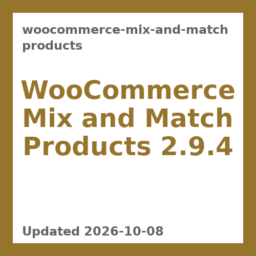 WooCommerce Mix and Match Products 2.9.4