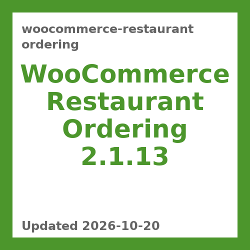 WooCommerce Restaurant Ordering 2.1.13