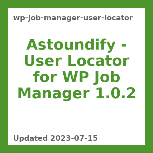 Astoundify – User Locator for WP Job Manager 1.0.2