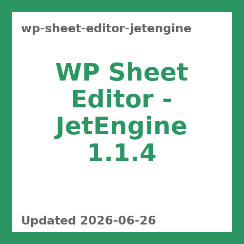 WP Sheet Editor - JetEngine 1.1.4