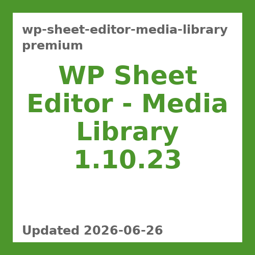 WP Sheet Editor – Media Library 1.10.23