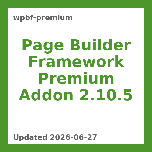 Page Builder Framework Premium Addon 2.10.5