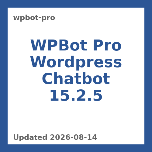 WPBot Pro Wordpress Chatbot 15.2.5