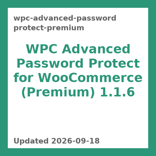 WPC Advanced Password Protect for WooCommerce (Premium) 1.1.6