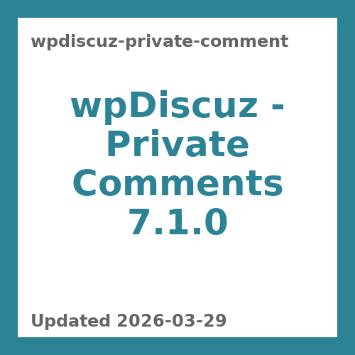 wpDiscuz - Private Comments 7.1.0