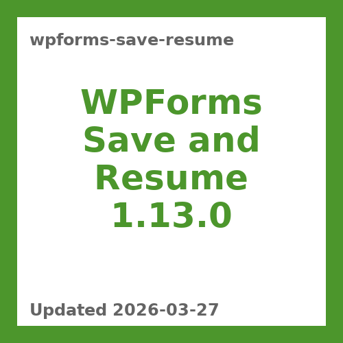 WPForms Save and Resume 1.13.0