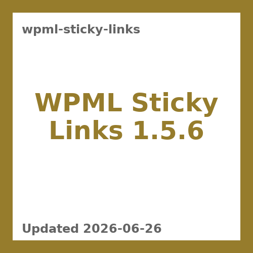 WPML Sticky Links 1.5.6