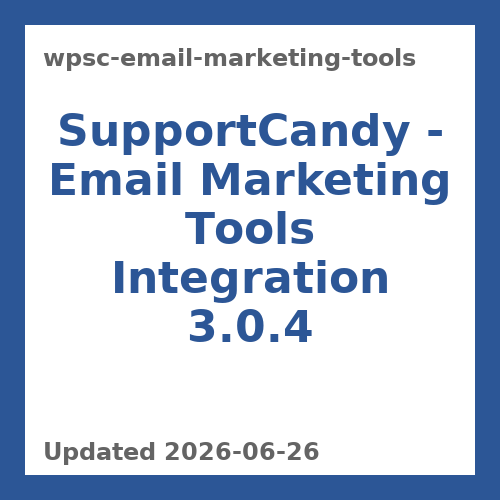 SupportCandy - Email Marketing Tools Integration 3.0.4
