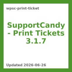 SupportCandy – Print Tickets 3.1.7