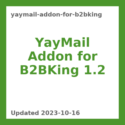 YayMail Addon for B2BKing 1.2