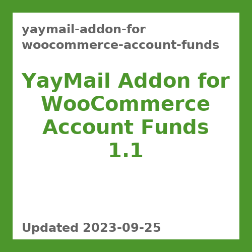 YayMail Addon for WooCommerce Account Funds 1.1