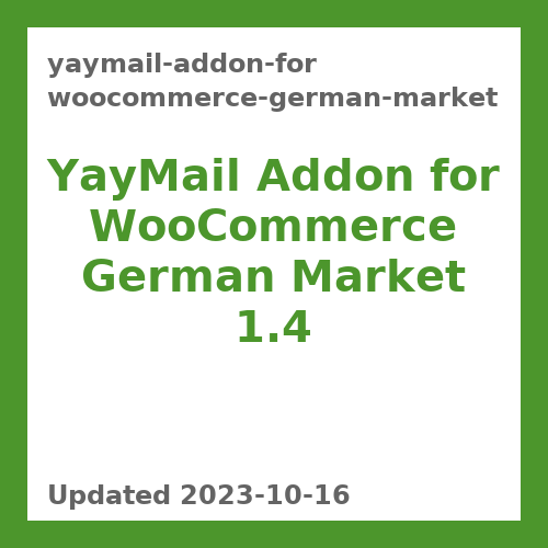 YayMail Addon for WooCommerce German Market 1.4