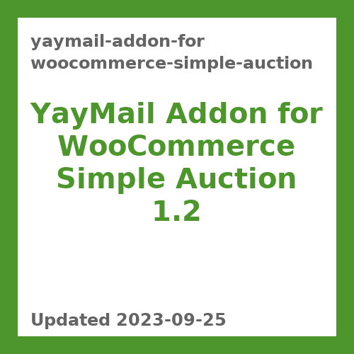 YayMail Addon for WooCommerce Simple Auction 1.2
