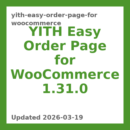 YITH Easy Order Page for WooCommerce 1.31.0