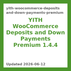YITH WooCommerce Deposits and Down Payments Premium 1.4.4
