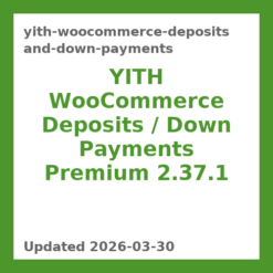 YITH WooCommerce Deposits / Down Payments Premium 2.37.1