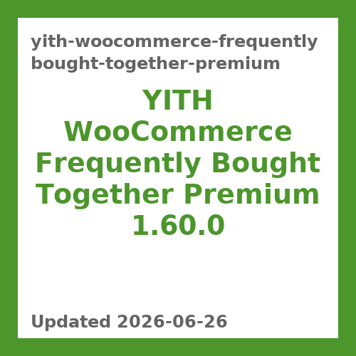 YITH WooCommerce Frequently Bought Together Premium 1.60.0